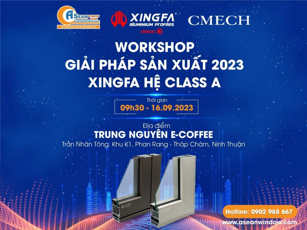 Workshop Xingfa Hệ Class A