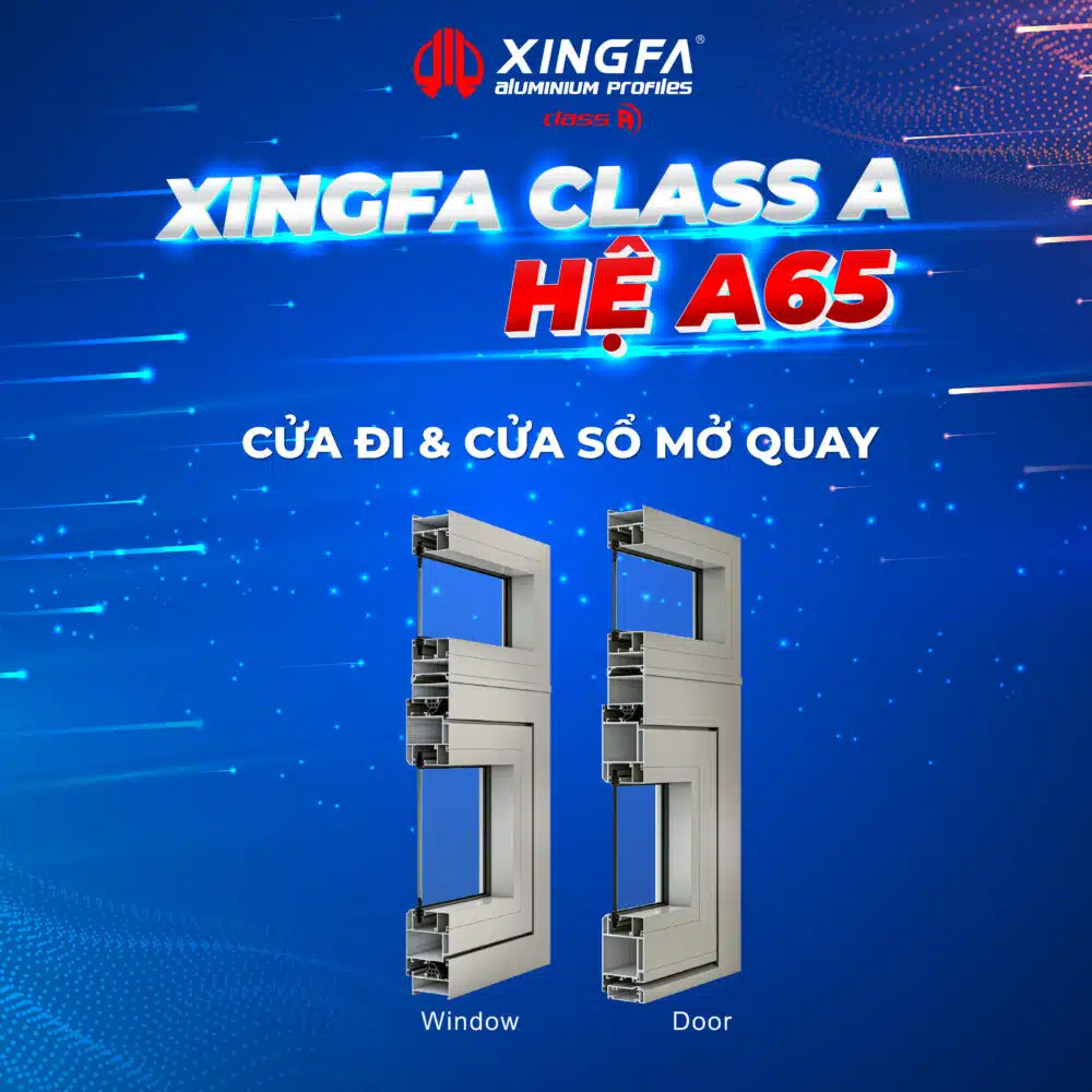 class a hệ a65 cửa đi, cửa sổ mở quay