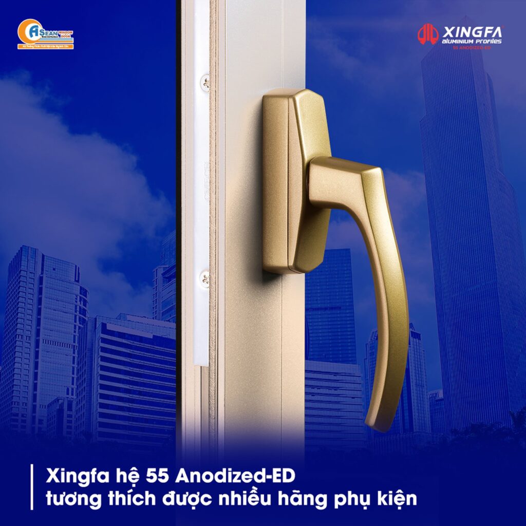 Xingfa hệ 55 Anodized