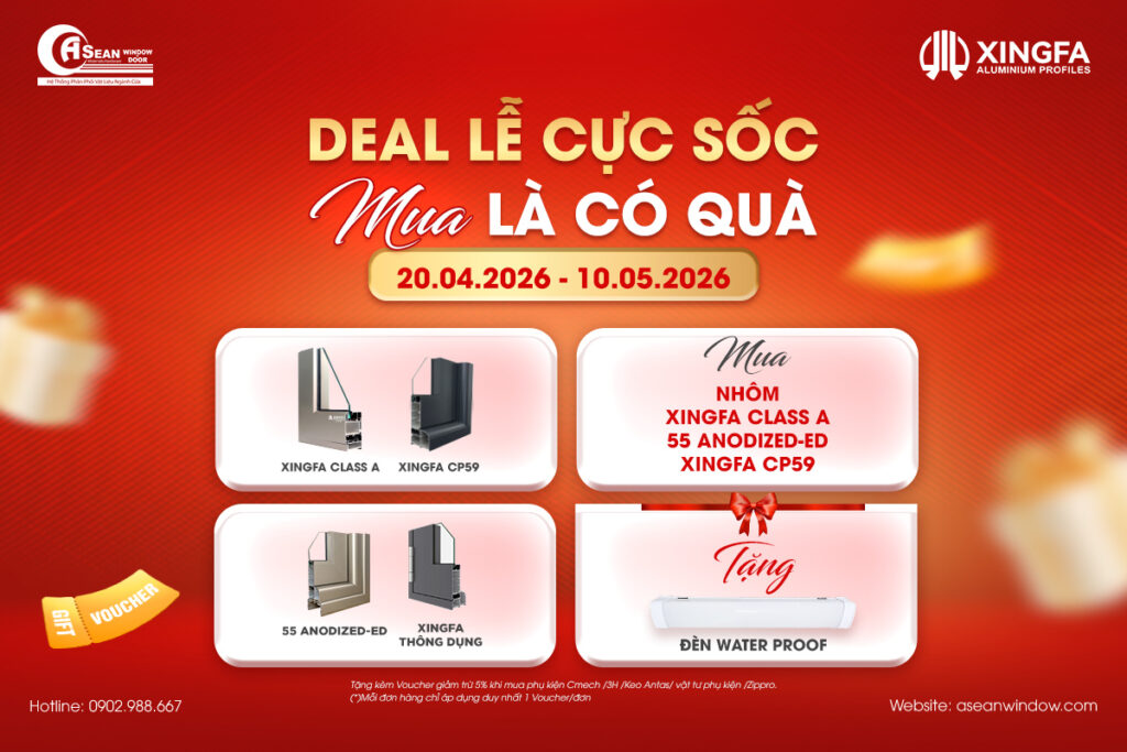 Mua nhôm Xingfa Thông Dụng/ Xingfa Class A/ Xingfa Anodized-ed/ Xingfa CP59 - Tặng đèn Luvia cao cấp