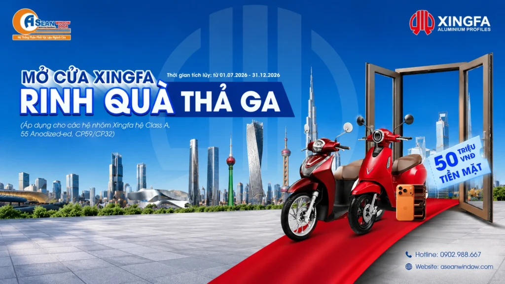 MỞ CỬA XINGFA – RINH QUÀ THẢ GA